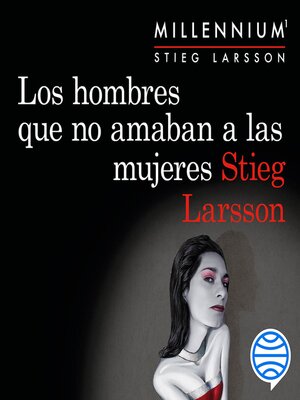 cover image of Los hombres que no amaban a las mujeres